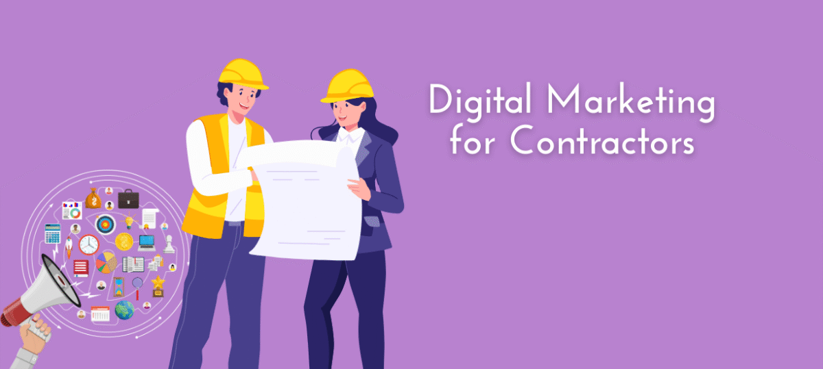 Digital Marketing for Contractors: The Complete Guide to Growing Your Construction Business Online