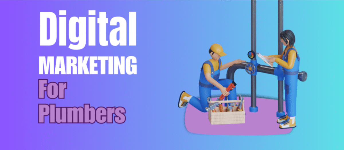 11 Digital Marketing Strategies for Plumbers: A Complete Guide to Growing Your Plumbing Business Online